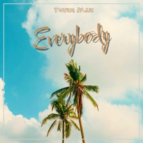 Everybody | Boomplay Music