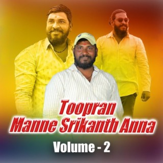 Toopran Manne Srikanth Anna Volume -2