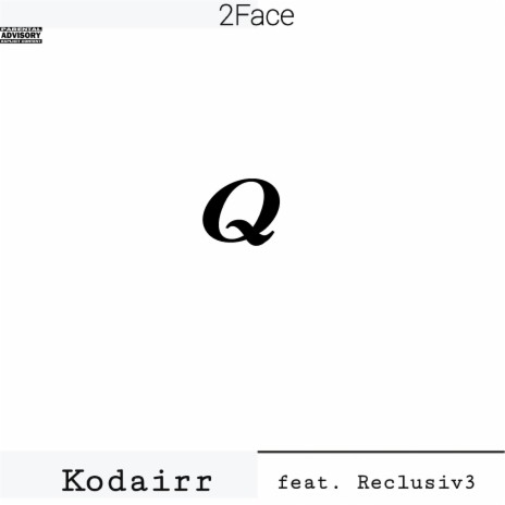 2Face (feat. Kodairr) | Boomplay Music