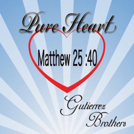 Pure Heart (Matthew 25:40) | Boomplay Music