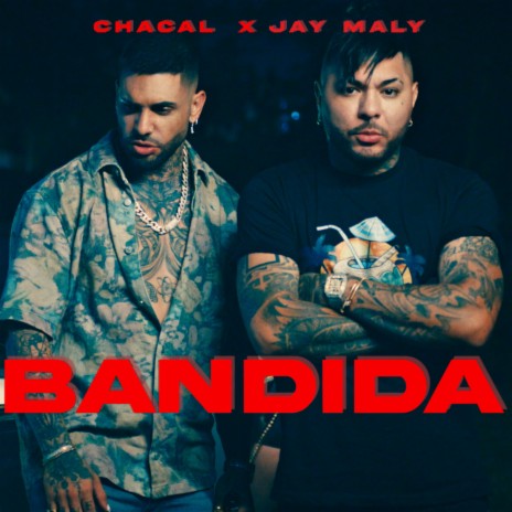 Bandida ft. Jay Maly | Boomplay Music