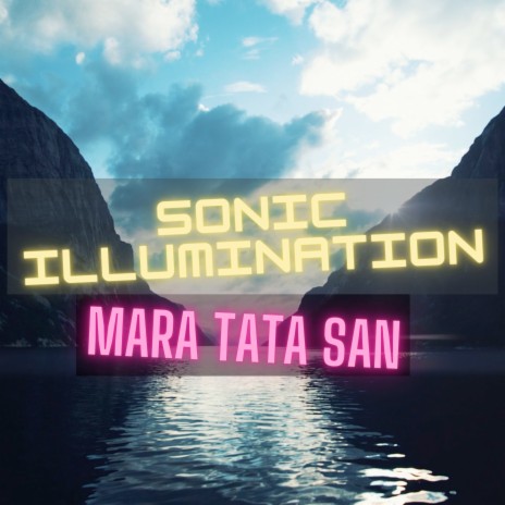 Sonic Illumination | Boomplay Music