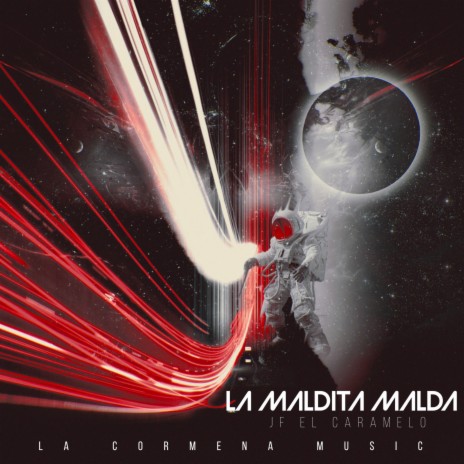 La Maldita Maldad | Boomplay Music