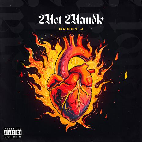 2Hot 2Handle | Boomplay Music