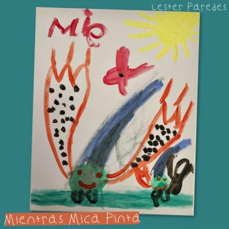 Mientras Mica Pinta | Boomplay Music