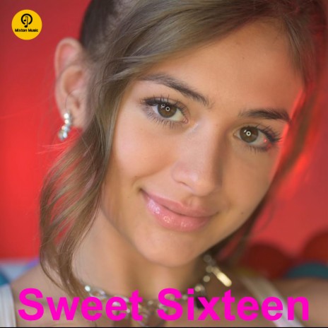 Sweet Sixteen ft. Lil Yan | Boomplay Music