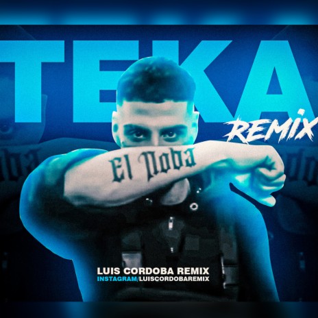 Teka Remix | Boomplay Music