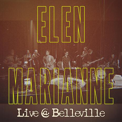 Elen Marianne (Live @ Belleville) (Live) | Boomplay Music