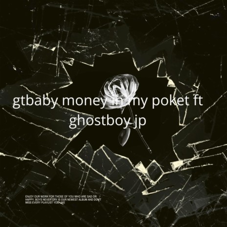 money in my pocket ft. ghostboyjp | Boomplay Music