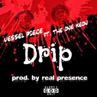 Drip (feat. The One Keon)