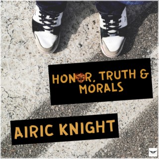 Honor, Truth & Morals