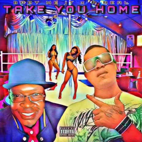 Take You Home ft. R Real | Boomplay Music