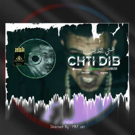 Chti Dib | Boomplay Music