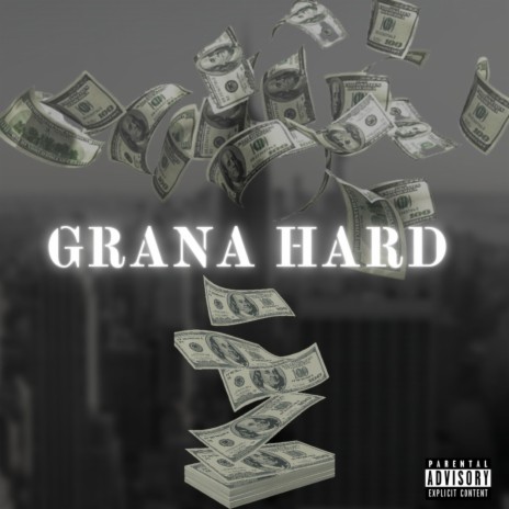 Grana Hard | Boomplay Music