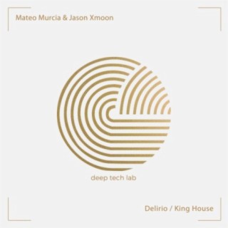 Delirio / King House