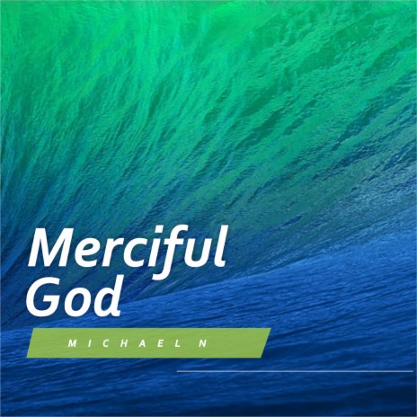 Merciful God | Boomplay Music