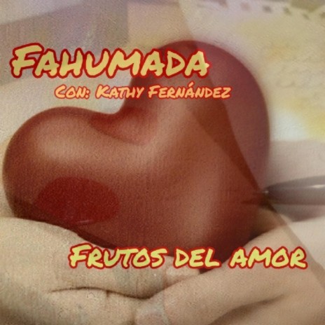 Frutos del Amor ft. Kathy Fernández | Boomplay Music