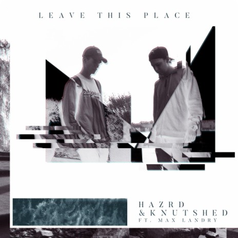 Leave This Place ft. Max Landry & Kim Knutshed | Boomplay Music