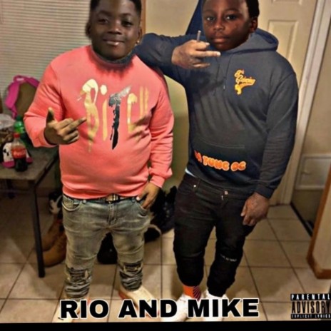 Rio and Mike ft. PjkPapa | Boomplay Music