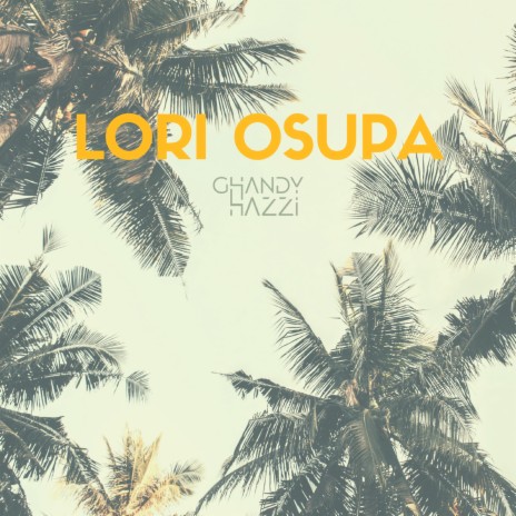 Lori Osupa | Boomplay Music