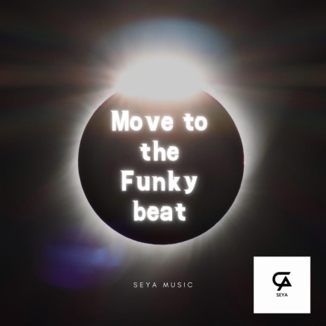 Move To The Funky Beat