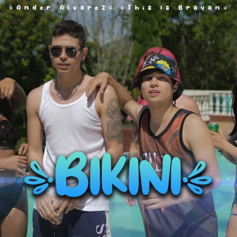 Bikini ft. Ander Alvarez | Boomplay Music