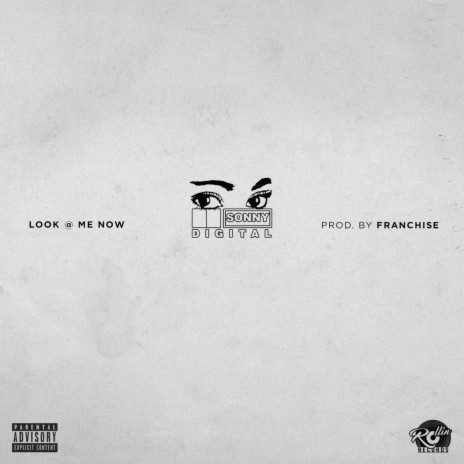 Look at Me Now | Boomplay Music