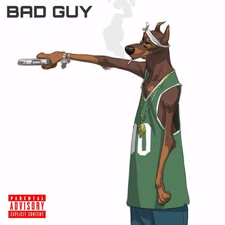 Bad Guy | Boomplay Music