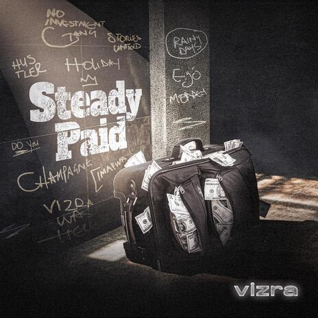 Steady Paid | Boomplay Music