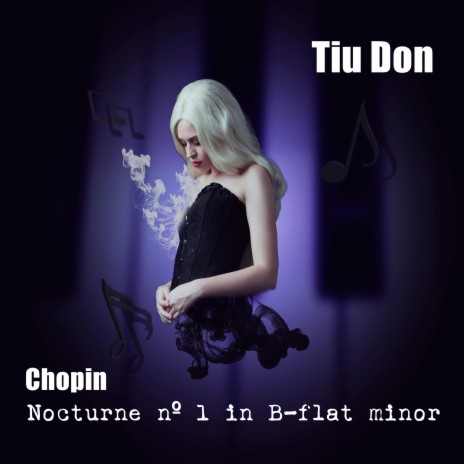Chopin: Nocturne No.1 in B Flat Minor