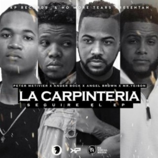 La Carpinteria (feat. Peter Metivier & Ander Bock)