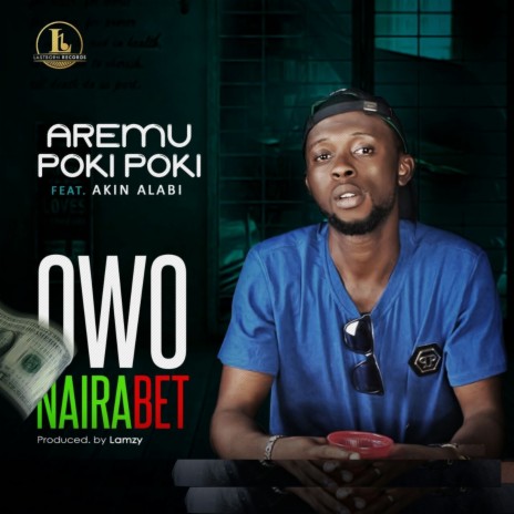 Owo Nairabet ft. Akin Alabi | Boomplay Music