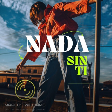Nada Sin Ti | Boomplay Music