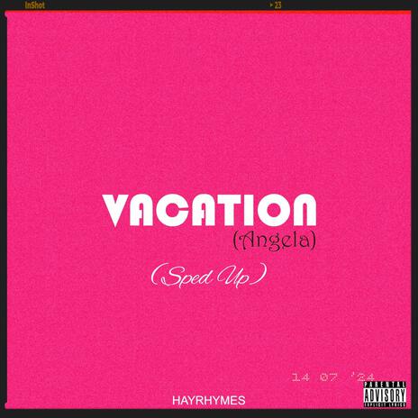 Vacation (Sped Up) | Boomplay Music