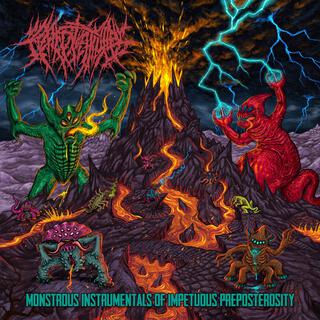 Monstrous Instrumentals of Impetuous Preposterosity (Instrumental)