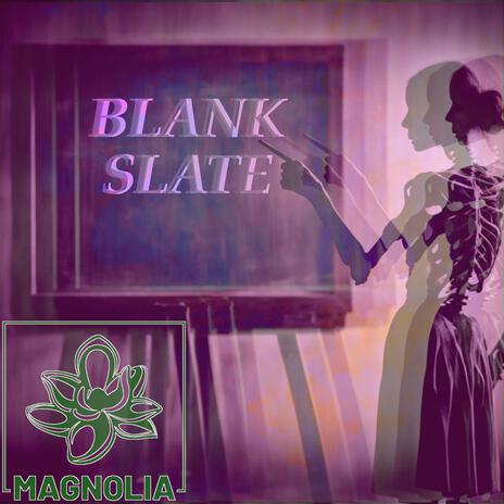 Blank Slate | Boomplay Music