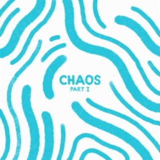 Chaos pt. 1