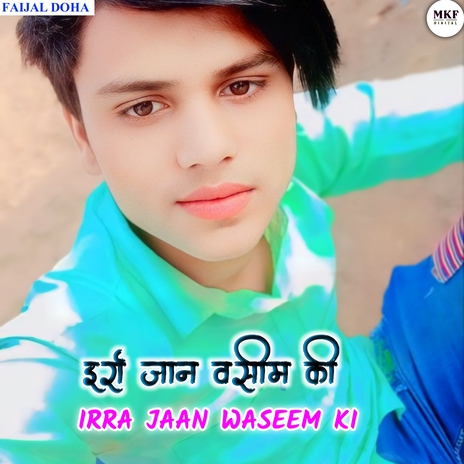 IRRA JAAN WASEEM KI | Boomplay Music