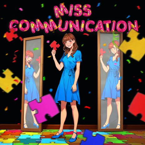 Miss Communication | Boomplay Music