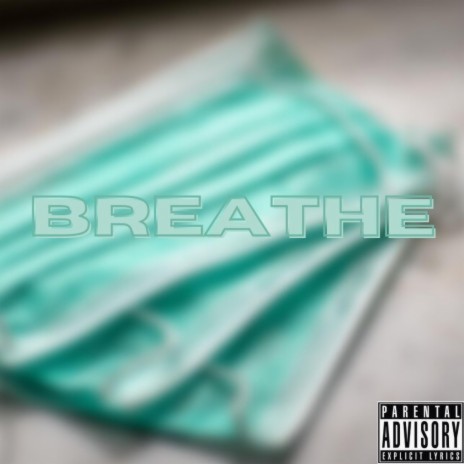 Breathe | Boomplay Music