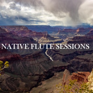 Native Flute Sessions (Clear Harmony)