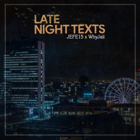 Late Night Texts ft. Whyyjaii | Boomplay Music