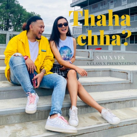 Thaha Chha (feat. VEK) | Boomplay Music