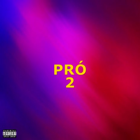 Pró 2 ft. Guru | Boomplay Music