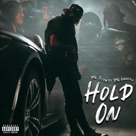 Hold On ft. Ymg Huncho | Boomplay Music