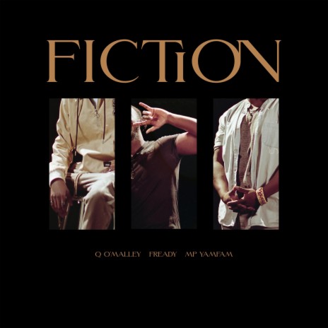 Fiction (feat. Fready & MP Yamfam)