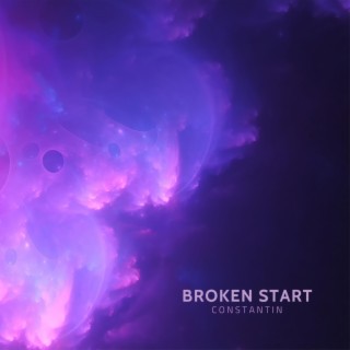 Broken Start lyrics | Boomplay Music