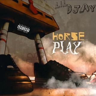 Horse Play lyrics | Boomplay Music