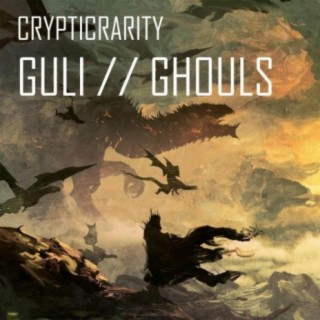 Guli // Ghouls