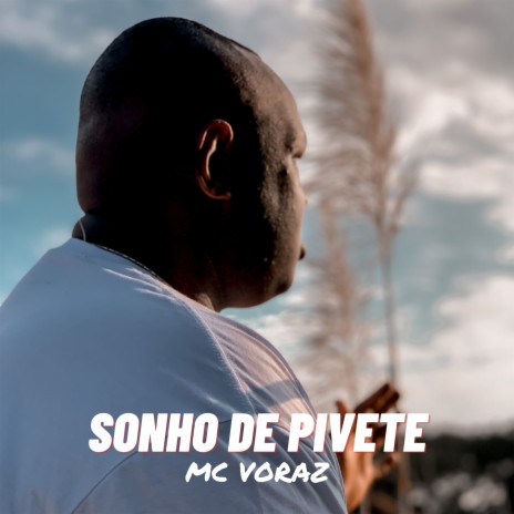 SONHO DE PIVETE ft. WS MC | Boomplay Music